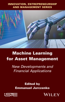 Machine Learning for Asset Management : New Developments and Financial Applications