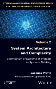 System Architecture and Complexity : Contribution of Systems of Systems to Systems Thinking