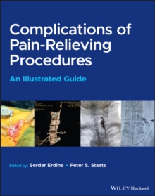 Complications of Pain-Relieving Procedures : An Illustrated Guide