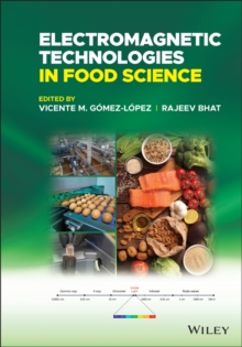 Electromagnetic Technologies in Food Science