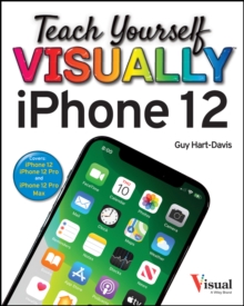 Teach Yourself VISUALLY iPhone 12, 12 Pro, and 12 Pro Max