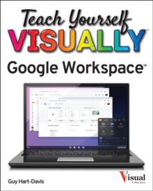 Teach Yourself VISUALLY Google Workspace