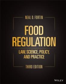 Food Regulation : Law, Science, Policy, and Practice