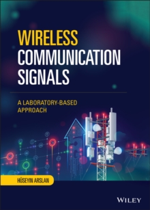 Wireless Communication Signals : A Laboratory-based Approach