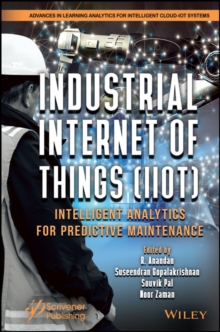 Industrial Internet of Things (IIoT) : Intelligent Analytics for Predictive Maintenance