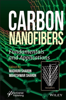 Carbon Nanofibers : Fundamentals and Applications