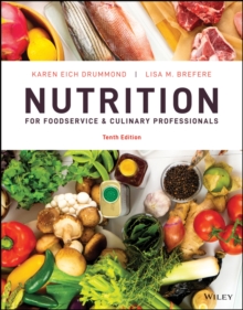 Nutrition for Foodservice and Culinary Professionals