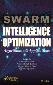 Swarm Intelligence Optimization : Algorithms and Applications