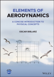 Elements of Aerodynamics : A Concise Introduction to Physical Concepts