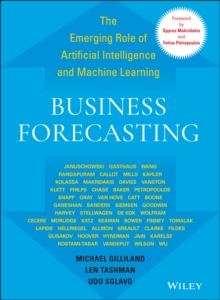 Business Forecasting : The Emerging Role of Artificial Intelligence and Machine Learning