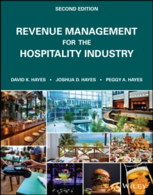 Revenue Management for the Hospitality Industry