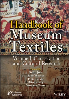 Handbook of Museum Textiles, Volume 1 : Conservation and Cultural Research