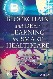 Blockchain and Deep Learning for Smart Healthcare