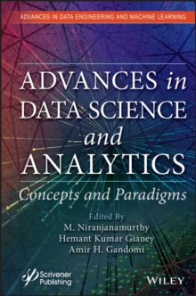 Advances in Data Science and Analytics : Concepts and Paradigms