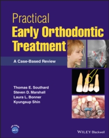 Practical Early Orthodontic Treatment : A Case-Based Review