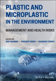 Plastic and Microplastic in the Environment : Management and Health Risks