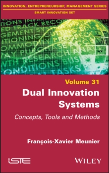 Dual Innovation Systems : Concepts, Tools and Methods