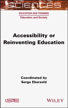 Accessibility or Reinventing Education