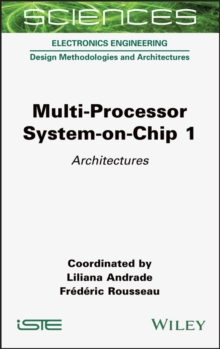 Multi-Processor System-on-Chip 1 : Architectures