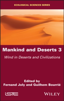 Mankind and Deserts 3 : Wind in Deserts and Civilizations