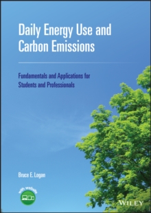 Daily Energy Use and Carbon Emissions : Fundamentals and Applications for Students and Professionals