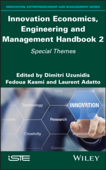 Innovation Economics, Engineering and Management Handbook 2 : Special Themes