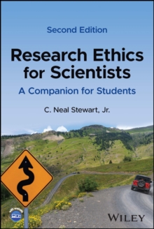 Research Ethics for Scientists : A Companion for Students