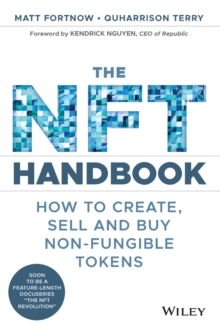 The NFT Handbook : How to Create, Sell and Buy Non-Fungible Tokens