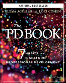 The PD Book : 7 Habits that Transform Professional Development