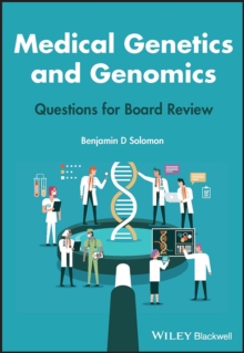 Medical Genetics and Genomics : Questions for Board Review