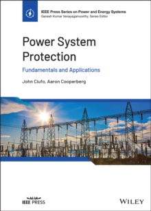 Power System Protection : Fundamentals and Applications