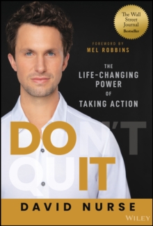 Do It : The Life-Changing Power of Taking Action