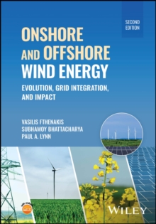 Onshore and Offshore Wind Energy : Evolution, Grid Integration, and Impact