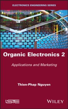 Organic Electronics 2 : Applications and Marketing