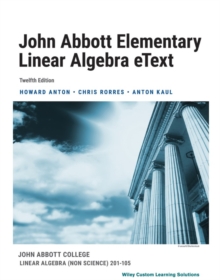 Elementary Linear Algebra, 12e ePub for John Abbott