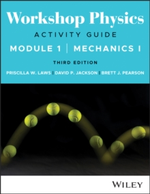 Workshop Physics Activity Guide Module 1 : Mechanics I