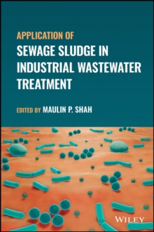 Application of Sewage Sludge in Industrial Wastewater Treatment