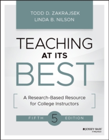 Teaching at Its Best : A Research-Based Resource for College Instructors