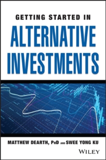 Getting Started in Alternative Investments