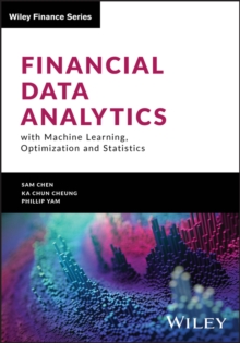 Financial Data Analytics with Machine Learning, Optimization and Statistics