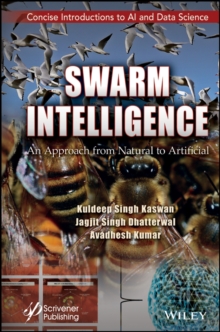 Swarm Intelligence : An Approach from Natural to Artificial