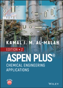 Aspen Plus : Chemical Engineering Applications