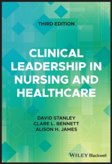 Clinical Leadership in Nursing and Healthcare