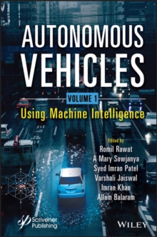 Autonomous Vehicles, Volume 1 : Using Machine Intelligence