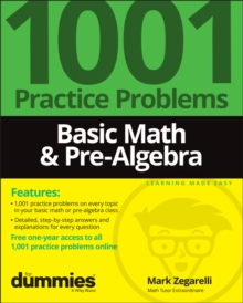 Basic Math & Pre-Algebra : 1001 Practice Problems For Dummies (+ Free Online Practice)