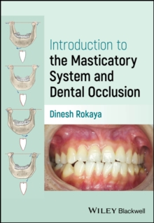 Introduction To The Masticatory System And Dental Occlusion