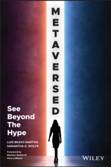 Metaversed : See Beyond The Hype