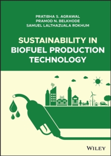 Sustainability in Biofuel Production Technology