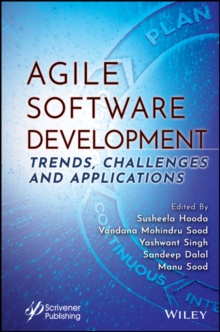 Agile Software Development : Trends, Challenges and Applications