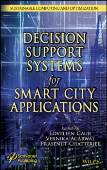 Intelligent Decision Support Systems for Smart City Applications